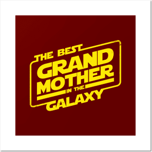 The Best Grandmother in the Galaxy Grandma Grandmother Gift Posters and Art